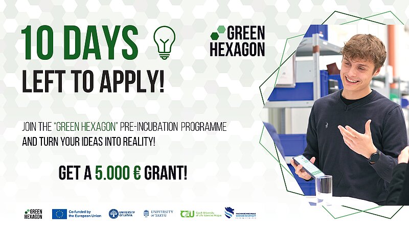Only 10 days left to apply for the international pre-incubation programme “Green HExagon”! 